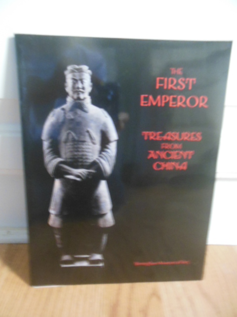 The First Emperor; Treasures From Ancient China