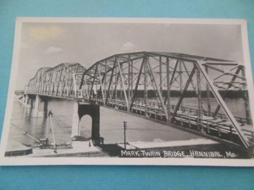 Real photo postcard: Mark Twain Bridge, Hannival Mo.