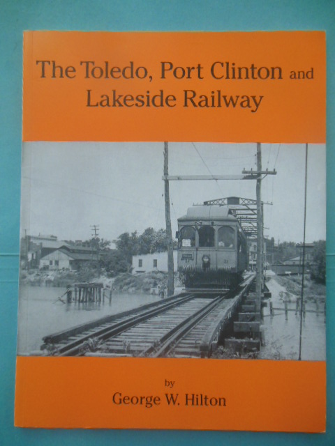 The Toledo, Port Clinton and Lakeside Railway 1997