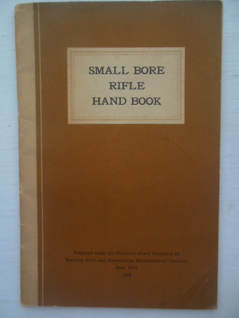 Small Bore Rifle Hand Book 1928