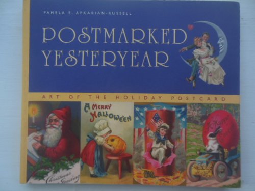 Postmarked Yesteryear: Art of the Holiday Postcard
