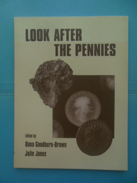 Look After the Pennies. Numismatics