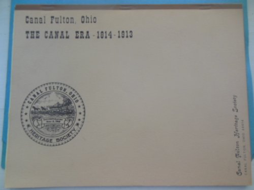 Canal Fulton, Ohio; The Canal era 1814-1913