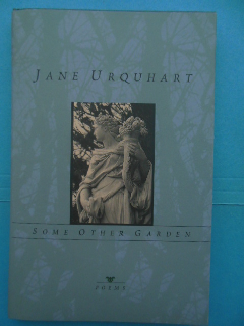 Some Other Garden:Poems