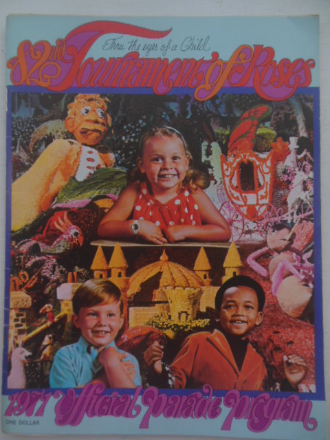 82nd Tournament of Roses 1977 Official Parade Program