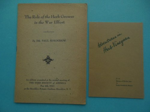 The Role of the Herb Grower in the War Effort and Adventures in Herb Vingars