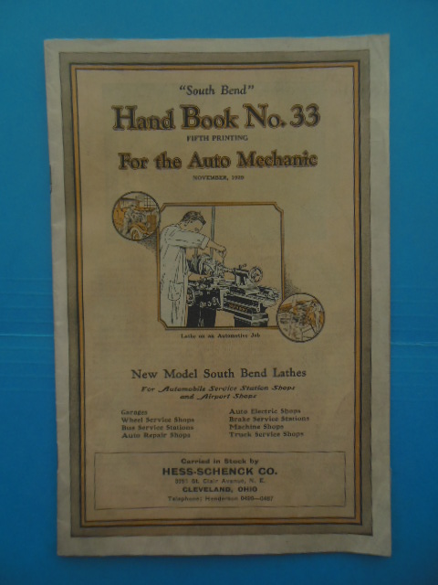 South Bend Hand Book No. 33 For the Auto Mecahnic 1929