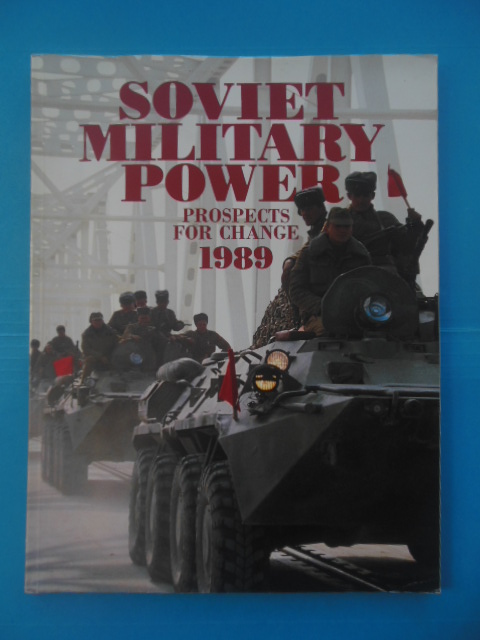 Soviet Military Power Prospects For Change 1989 (SIGNED by Congressman John F. Seiberling)