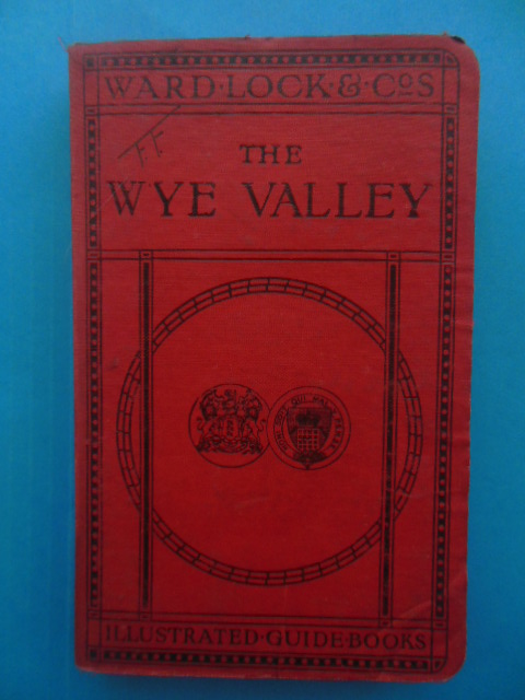 The Wye Valley By River, Road and Rail (1920's)