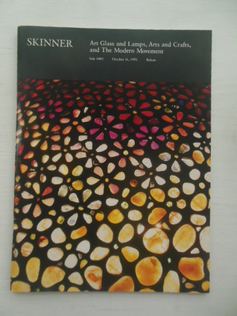 Skinner Auction Catalog: Art Glass and Lamps, Arts and Crafts, and The Modern Movement October 11, 1981