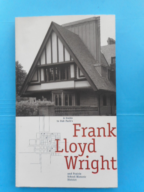 Frank Lloyd Wright and Prairie School Historic District