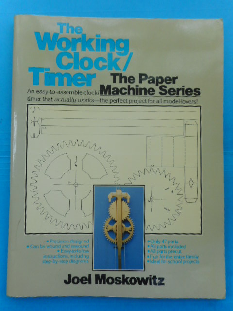 The Working Clock/Timer. The Paper Machine Series. By Joel Mascowitz.