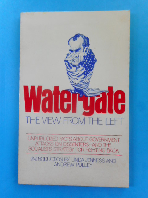 Watergate:The View From the Left 1973