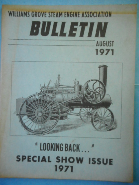 Williams Grove Steam Engine Association August 1971.Special Show Issue