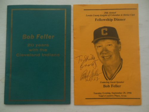 Bob Feller 20 Years with the Cleveland Indians; 29th Annual Lorain County Fellowship Dinner Sept. 29, 1998