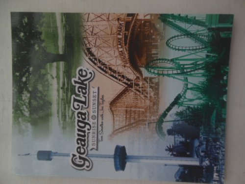 Geauga Lake; Sunrise to Sunset