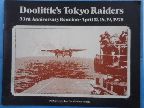 Doolittle's Tokyo Riders; 33rd Anniversary Reunion April, 1975