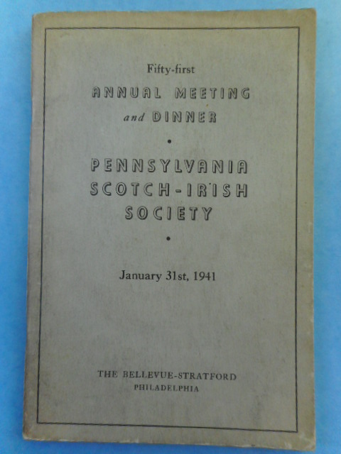 Fifty-first Annual Meeting and Dinner, Pennsylvania Scotch-Irish Society, 1941