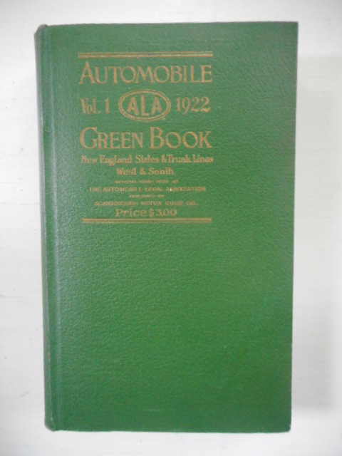 Automobile Green Book. Vol. 1 ALA Official Guide 1922. New England States and Trunk Lines West and South