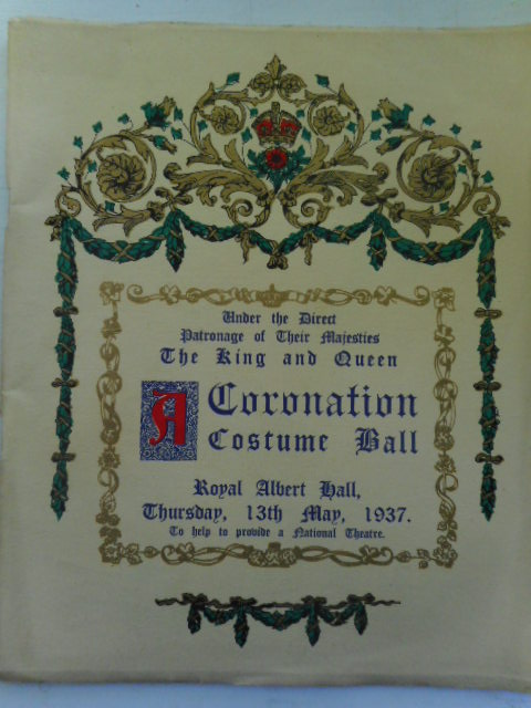 A Coronation Costume Ball Under the Direct Patronage of Their Majesties 1937