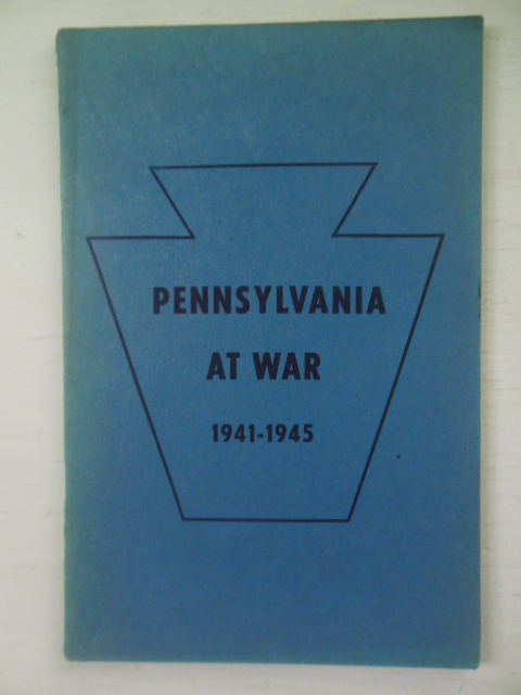 Pennsylvania At War 1941-1945