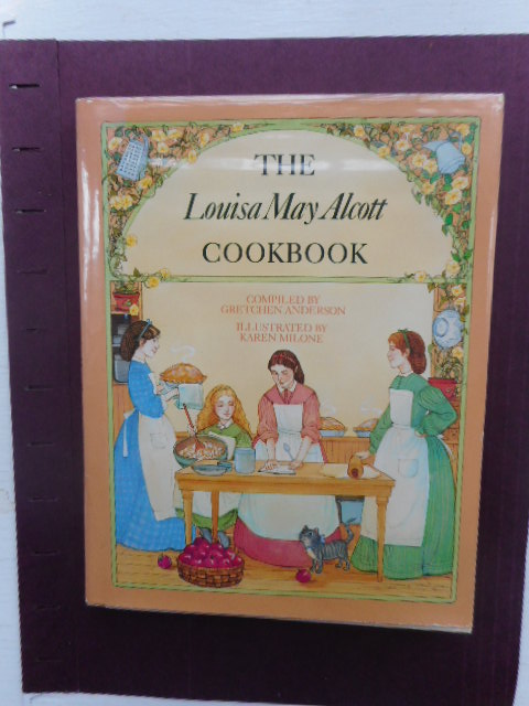 The Louis May Alcott Cookbook