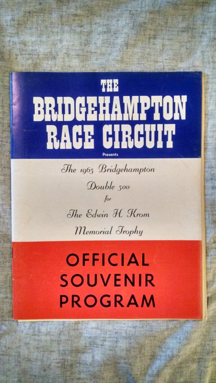 THE BRIDGEHAMPTON RACE CIRCUIT PRESENTS THE 1965 BRIDGEHAMPTON DOUBLE 500 FOR THE EDWIN H KROM MEMORIAL TROPHY OFFICIAL SOUVENIR PROGRAM