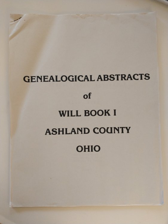 GENEALOGICAL ABSTRACTS OF WILL BOOK 1 ASHLAND COUNTY OHIO