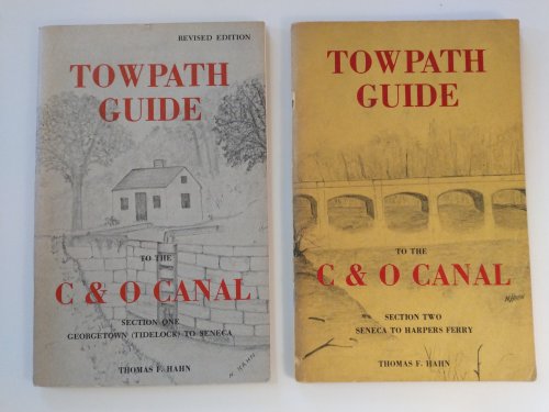 TOWPATH GUIDE TO THE C&O CANAL SECTION ONE AND TWO