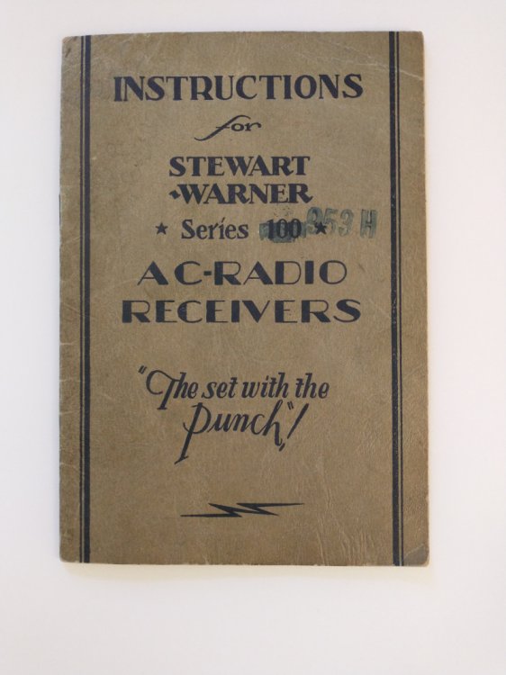 INSTRUCTIONS FOR STEWART WARNER SERIES 100 A C -RADIO RECEIVERS