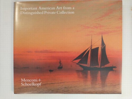 IMPORTANT AMERICAN ART FROM A DISTINGUISHED PRIVATE COLLECTION