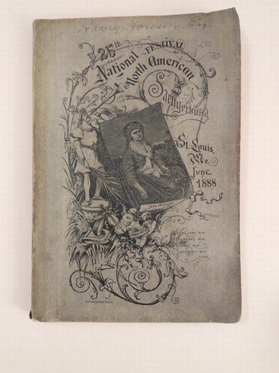 SOUVENIR OF THE TWENTY - FIFTH NATIONAL FESTIVAL OF THE NORTH AMERICAN SAENGERBUND