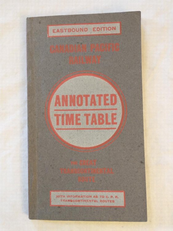CANADIAN PACIFIC RAILWAY ANNOTATED TIME TABLE