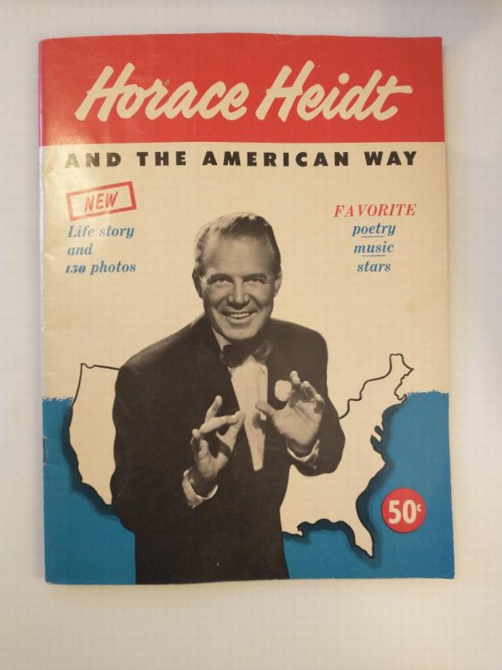 HORACE HEIDT AND THE AMERICAN WAY