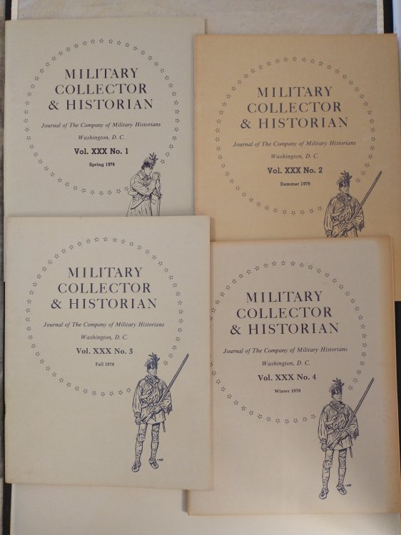 MILITARY COLLECTOR & HISTORIAN [ VOL XXX NO. 1 , 2, 3, 4,