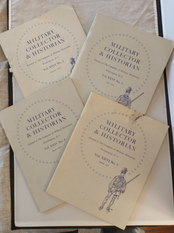 MILITARY COLLECTOR & HISTORIAN VOL XXVI NOS 1.2.3.4