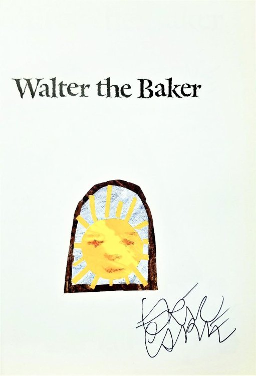 Walter the Baker (The World of Eric Carle)
