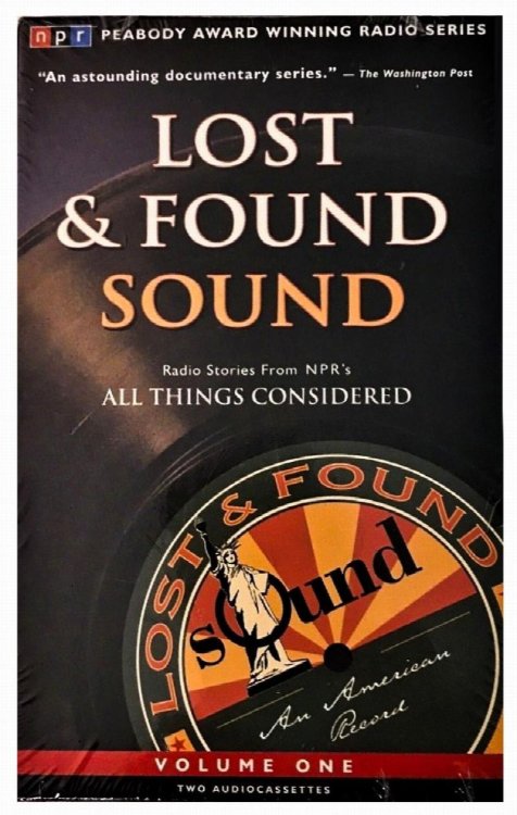 Lost & Found Sound: Volume 1 (Audiobook on cassette)