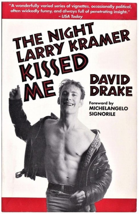 The Night Larry Kramer Kissed Me