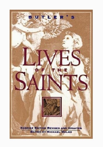 Butler's Lives of the Saints: Concise Edition, Revised and Updated