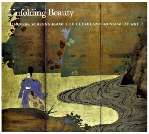 Unfolding Beauty: Japanese Screens From the Cleveland Art Museum