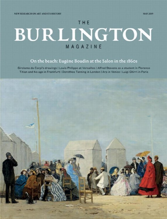 The Burlington Magazine: New Research on Art and its History - May, 2019 issue