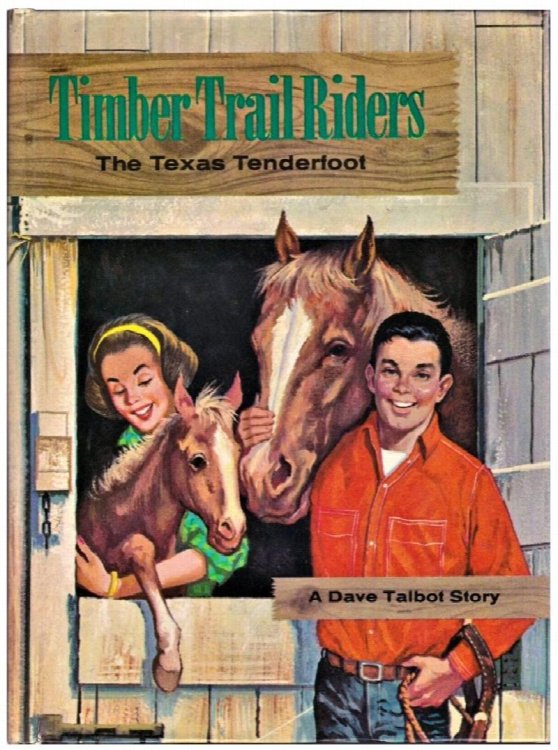 TIMBER TRAIL RIDERS, The Texas Tenderfoot