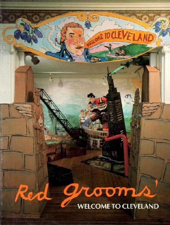 Red Grooms' Welcome to Cleveland : A Sculpto-Pictorama and its Creation, March 6 to May 1, 1982