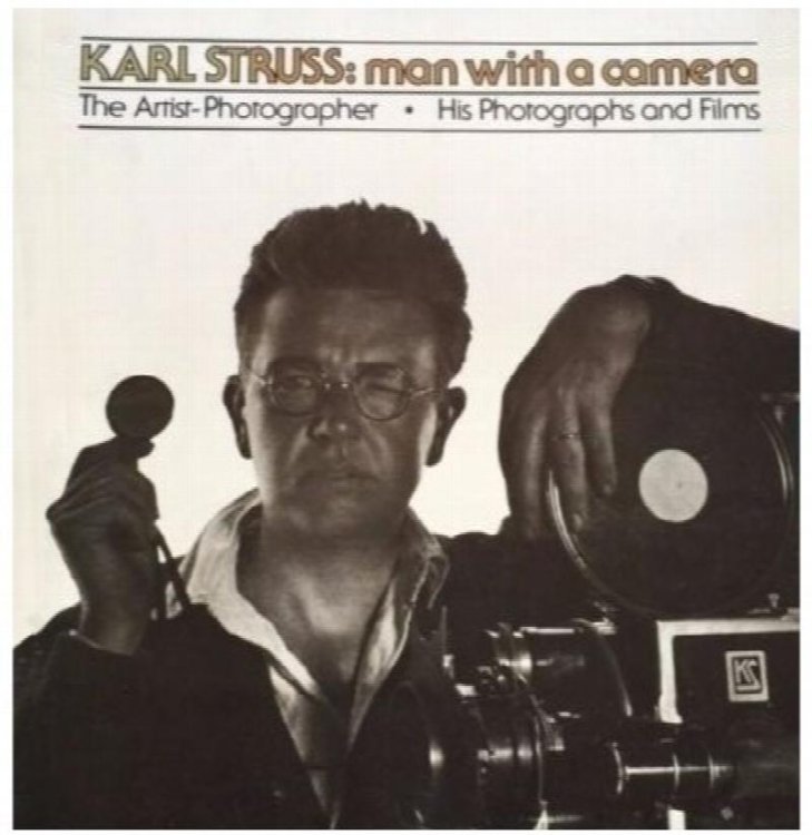 Karl Struss: Man With A Camera