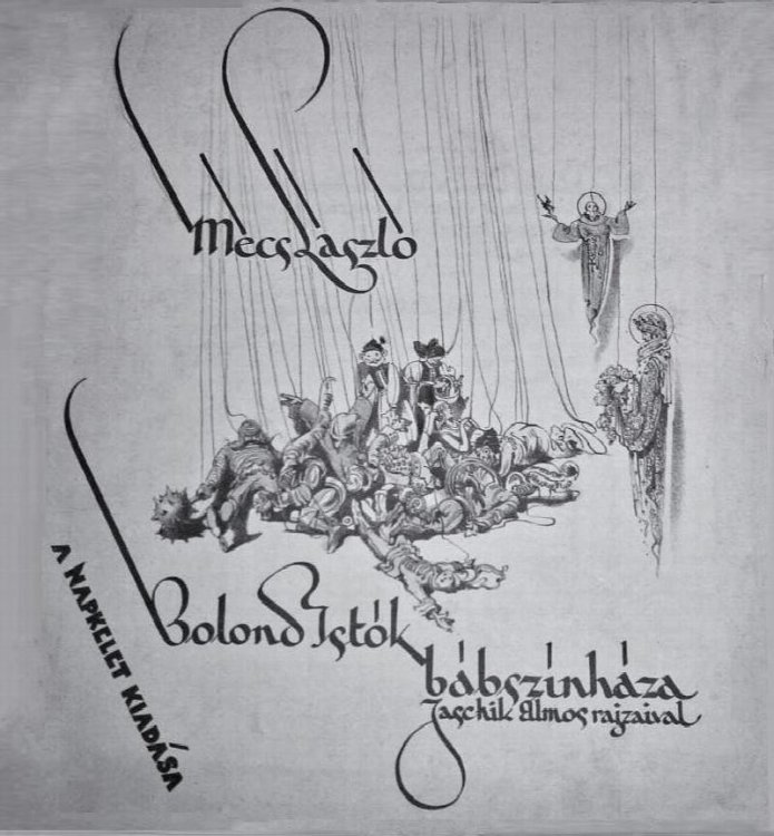 Bolond Istk bbszinhza. Tom Fool's puppet show. Jaschik Almos eredeti krajzaival