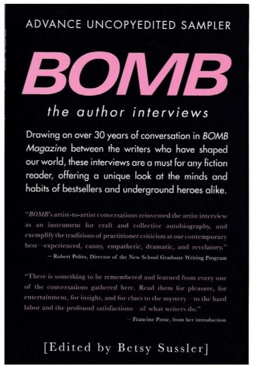 Bomb: The Author Interviews (Advance Uncopyedited Sampler)