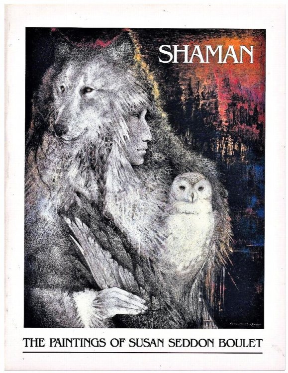 Shaman: The Paintings of Susan Seddon Boulet