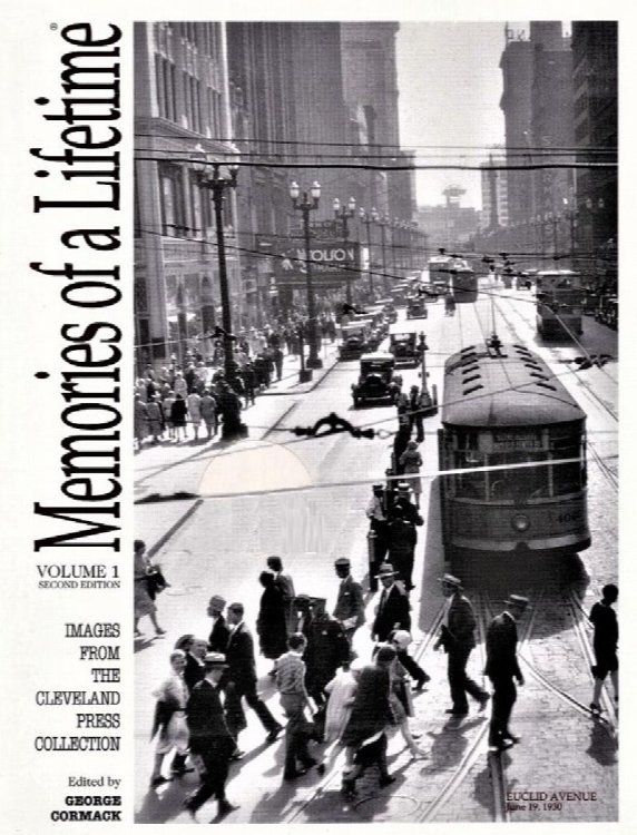 Memories of a Lifetime: Volume 1 - From the Cleveland Press Collection (Volume 1)