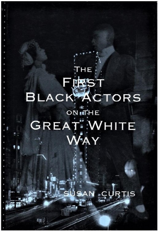 The First Black Actors on the Great White Way